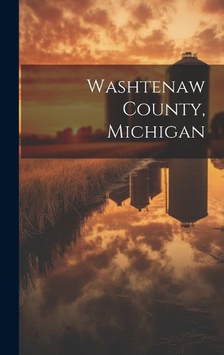 Cover image for Washtenaw County, Michigan