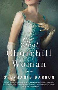 Cover image for That Churchill Woman: A Novel