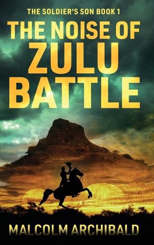 Cover image for The Noise of Zulu Battle