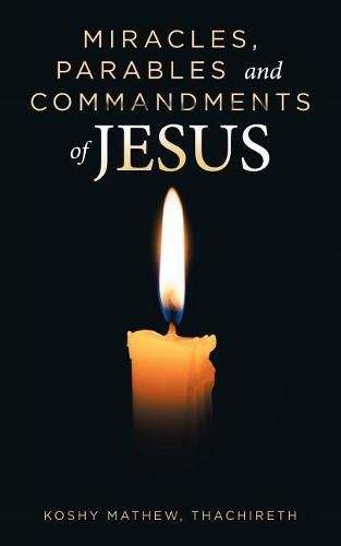 Cover image for Miracles, Parables and Commandments of Jesus