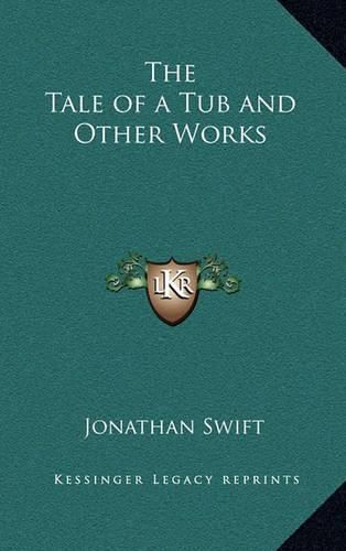 Cover image for The Tale of a Tub and Other Works
