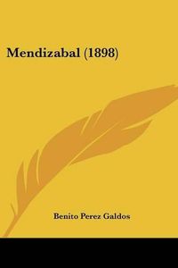 Cover image for Mendizabal (1898)