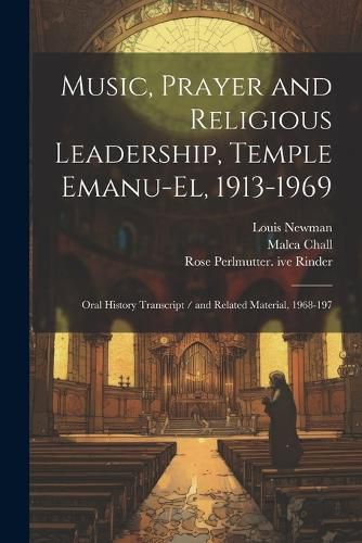 Cover image for Music, Prayer and Religious Leadership, Temple Emanu-El, 1913-1969