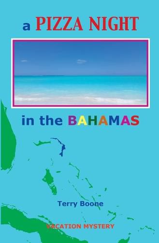 Cover image for A PIZZA NIGHT in the BAHAMAS