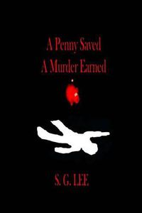 Cover image for A Penny Saved A Murder Earned