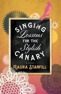 Cover image for Singing Lessons for the Stylish Canary