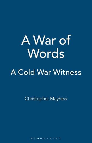 Cover image for A War of Words: A Cold War Witness