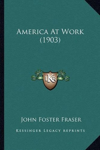 America at Work (1903) America at Work (1903)