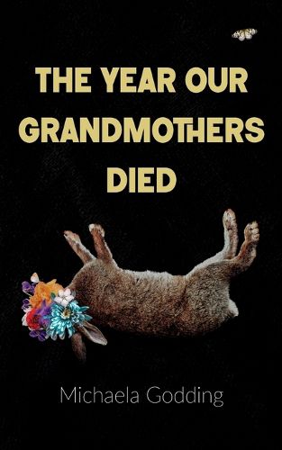 Cover image for The Year Our Grandmothers Died