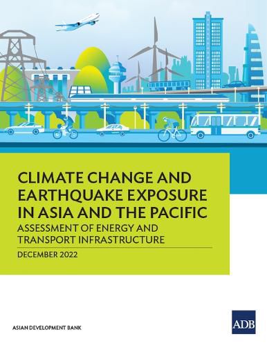 Cover image for Climate Change and Earthquake Exposure in Asia and the Pacific