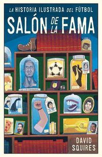 Cover image for Historia Ilustrada del Futbol