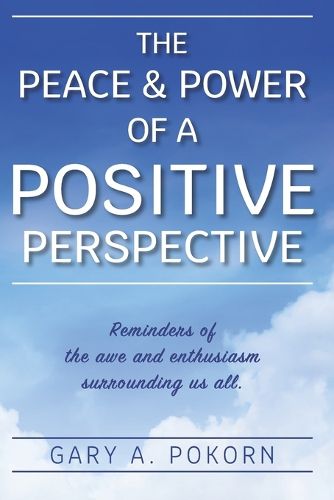 Cover image for The Peace and Power of a Positive Perspective