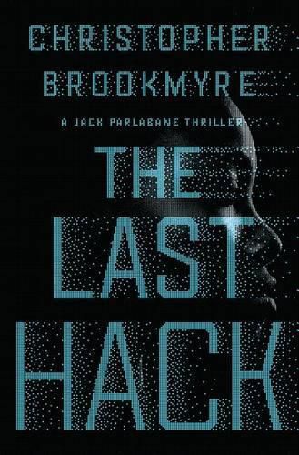 Cover image for The Last Hack: A Jack Parlabane Thriller