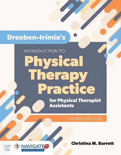 Cover image for Dreeben-Irimia's Introduction To Physical Therapy Practice For Physical Therapist Assistants