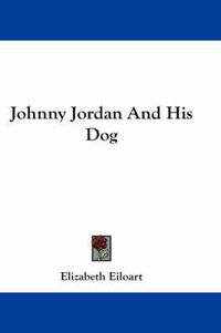 Cover image for Johnny Jordan and His Dog