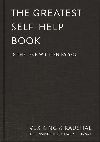 The Greatest Self-Help Book (is the one written by you): A Journal