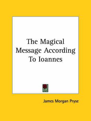 Cover image for The Magical Message According To Ioannes