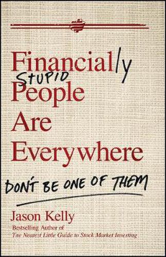 Cover image for Financially Stupid People are Everywhere: Don't be One of Them