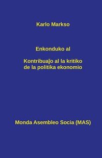 Cover image for Enkonduko al Kontribua&#309;o al la kritiko de la politika ekonomio