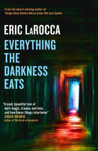 Cover image for Everything the Darkness Eats