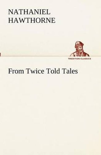Cover image for From Twice Told Tales