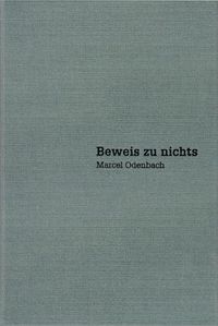Cover image for Marcel Odenbach - Beweis zu nichts / Proof of Nothing