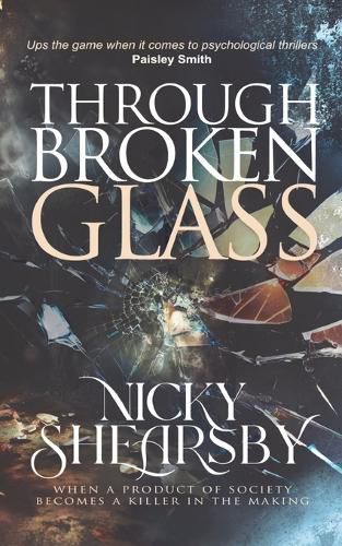 Cover image for Through Broken Glass (The Flanigan Files, #3)