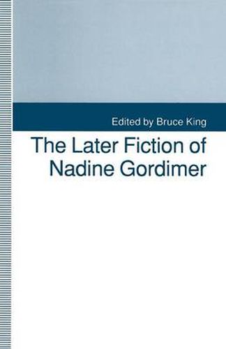 The Later Fiction of Nadine Gordimer