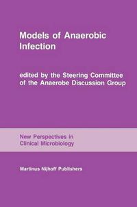 Cover image for Models of Anaerobic Infection