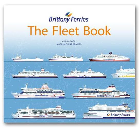 Cover image for Brittany Ferries - The Fleet Book