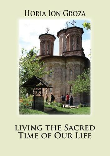 Cover image for Living the Sacred Time of Our Life