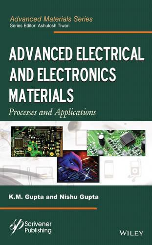 Cover image for Advanced Electrical and Electronics Materials: Processes and Applications