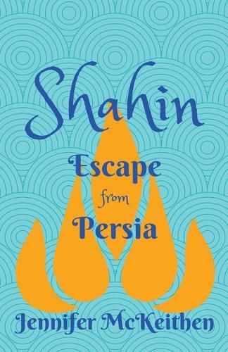 Cover image for Shahin: Escape from Persia