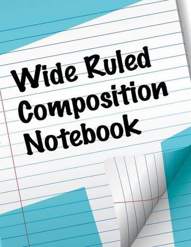 Cover image for Wide Ruled Composition Notebook