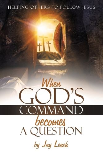 Cover image for When God's Command Becomes a Question