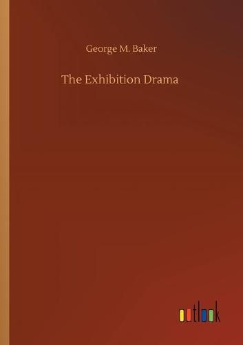 The Exhibition Drama