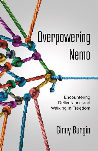 Cover image for Overpowering Nemo: Encountering Deliverance and Walking in Freedom