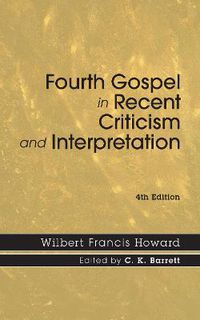 Cover image for Fourth Gospel in Recent Criticism and Interpretation, 4th Edition