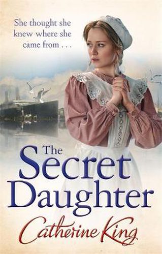 Cover image for The Secret Daughter: a heartbreaking and nostalgic family saga set around the Titanic