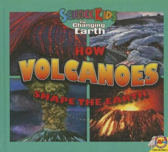 Cover image for How Volcanoes Shape the Earth