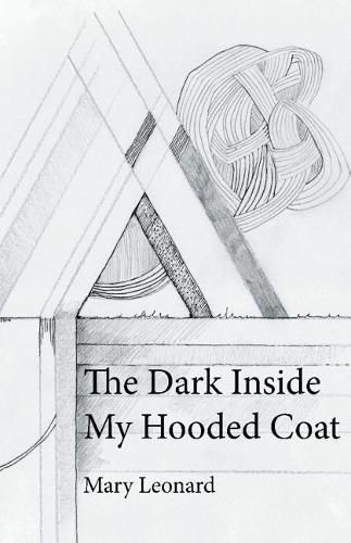 Cover image for The Dark Inside My Hooded Coat