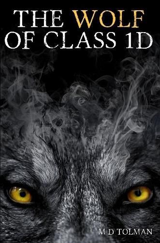 Cover image for The Wolf of Class 1D