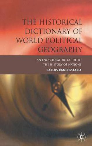 Cover image for The Historical Dictionary of World Political Geography