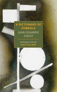 Cover image for A Dictionary of Symbols