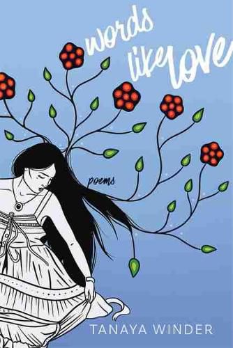 Cover image for Words Like Love: Poems