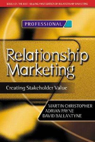 Relationship Marketing: Creating Stakeholder Value