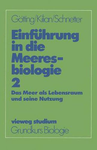 Cover image for Einfuhrung in die Meeresbiologie 2: Das Meer als Lebensraum und seine Nutzung