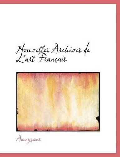 Cover image for Nouvelles Archives de L'Art Fran Ais