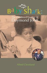 Cover image for Baby Shark: The Childhood Genius of Daymond John