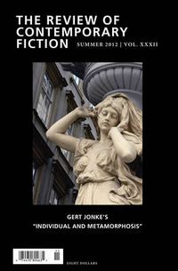 Cover image for Review of Contemporary Fiction, Volume 32: Gert Jonke's  Individual and Metamorphosis